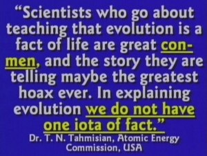 Wetenschappers die leren dat evolutie een feit is zijn dikke oplichters.